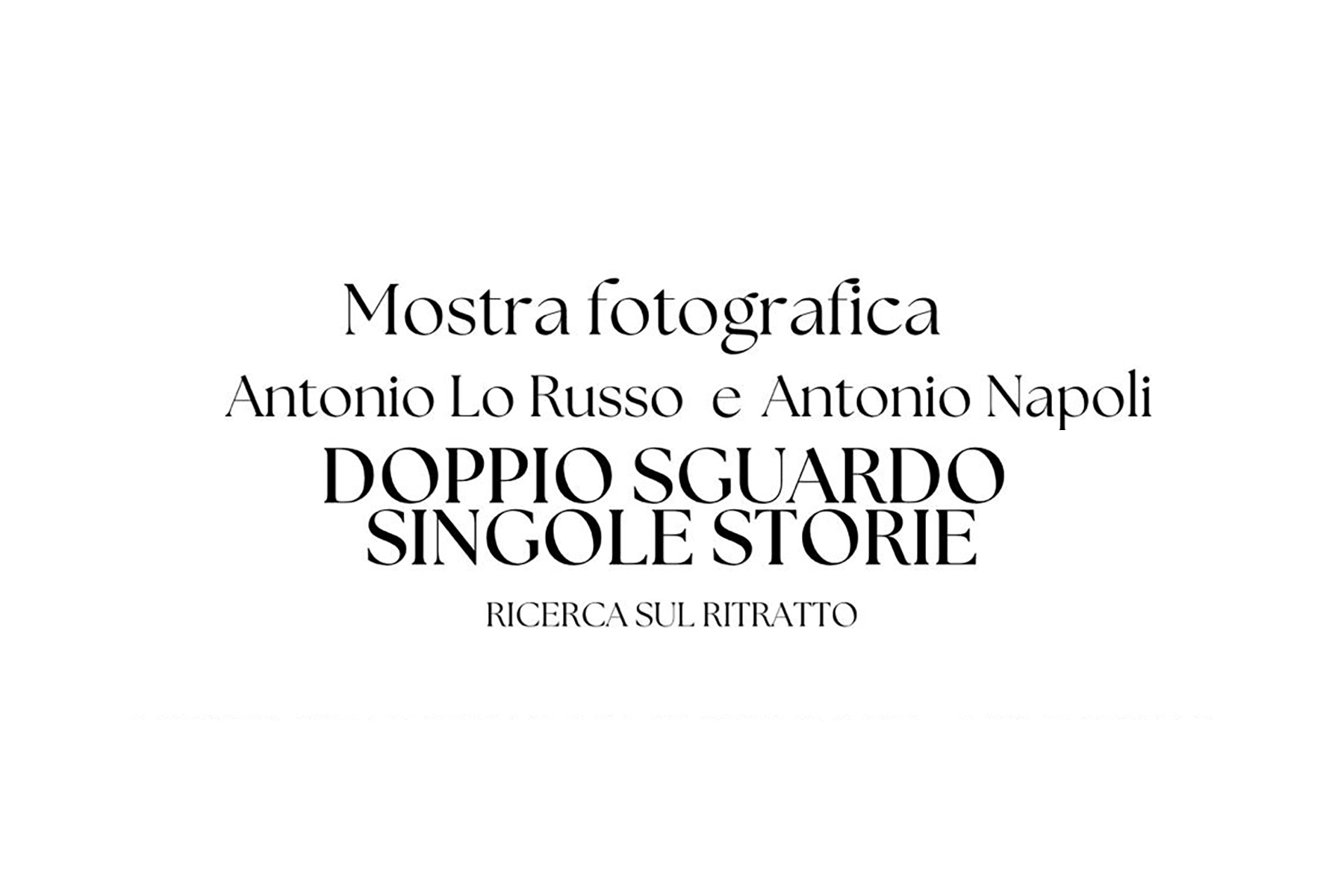 Doppio sguardo, singole storie